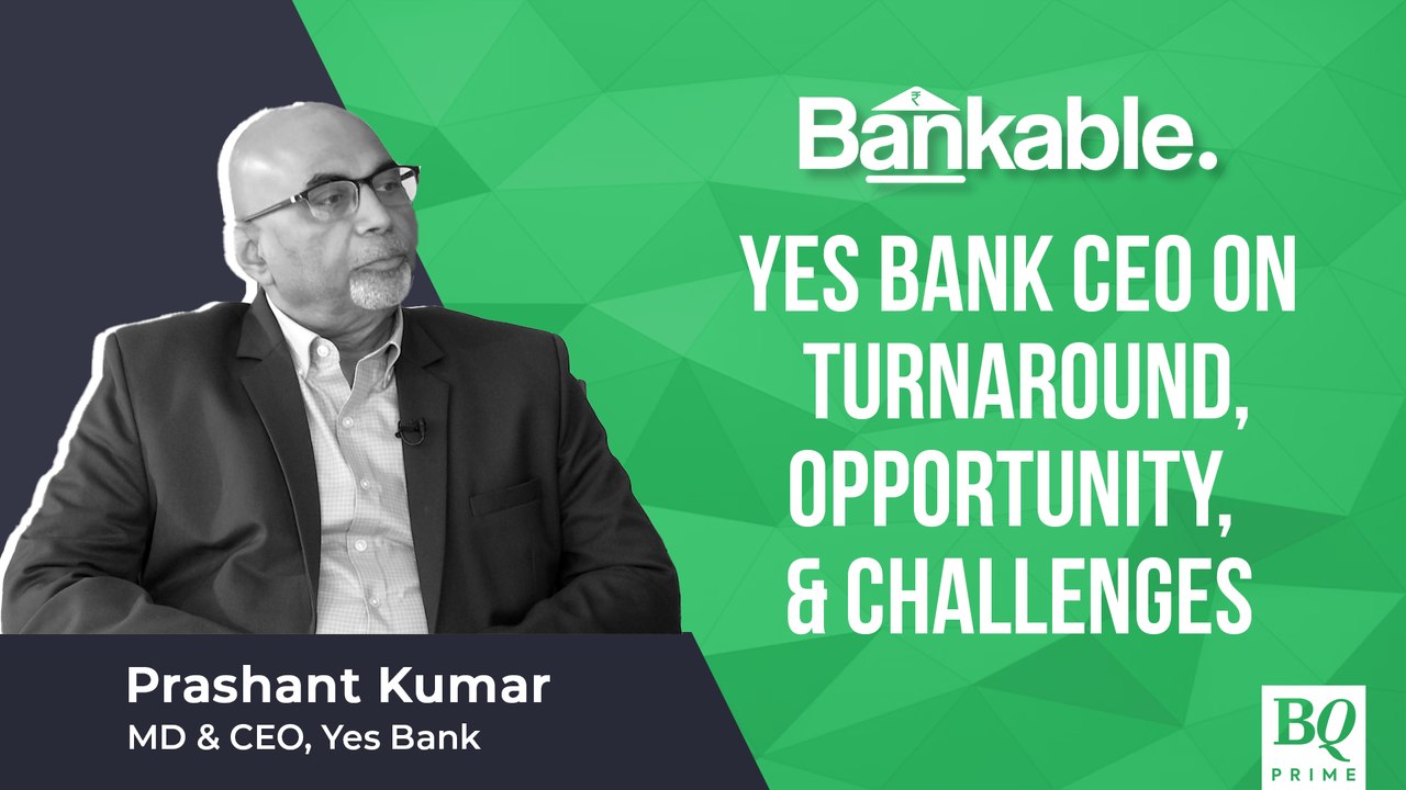Bankable: Yes Bank's Journey Of Transformation