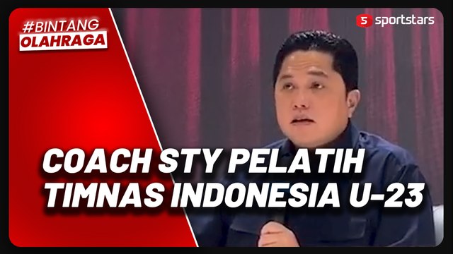 Erick Thohir: Shin Tae-yong Tetap Pelatih Timnas Indonesia U-23 Selepas SEA Games