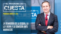 El Programa de Cuesta: La demagogia de la sequía, la ley Okupa y la sumisión ante Marruecos