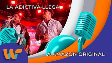La Adictiva llega a Amazon Original con una nueva versión de ‘La Bachata’ || Wipy TV