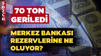 'Ürkütücü Rakamlar' Merkez Bankası Altın Rezervleri 70 Ton Geriledi!