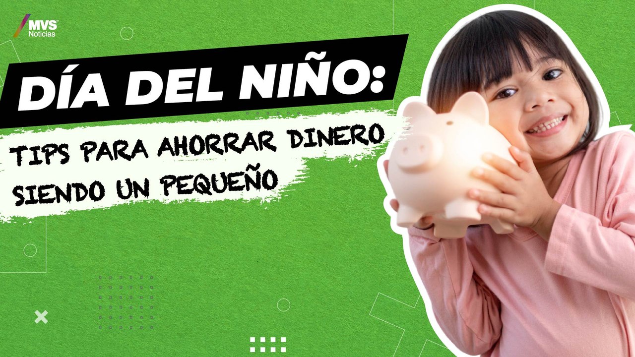Ahorros en niños, así puedes juntar 1.5 mdp en 15 años