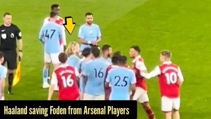 Foden Fight Ben white after Grabbing Collar & Haaland Defends Foden - Ederson Troll Arsenal Fans