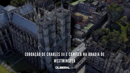 Download Video: Coroação de Charles III e Camilla na Abadia de Westminster