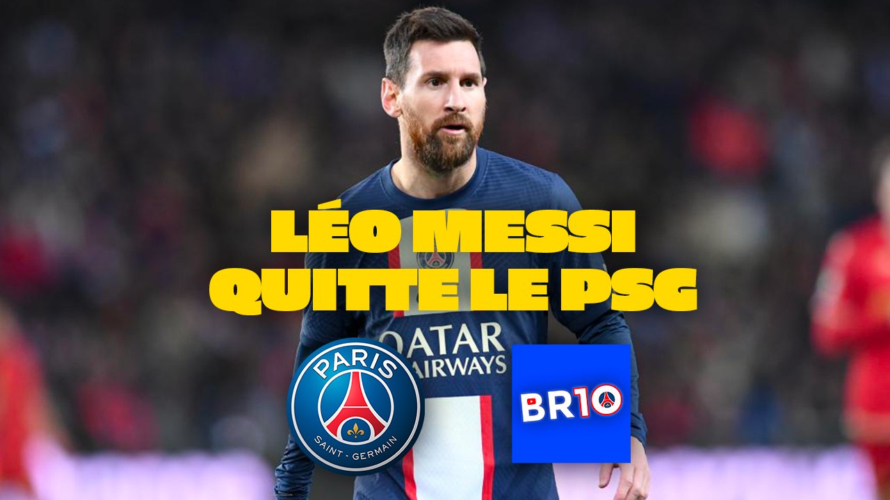 MESSI QUITTE LE PSG !!!