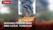 Detik-Detik Gudang Penimbunan BBM Ilegal Ludes Terbakar di Muara Enim
