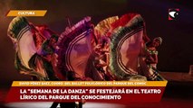 La Semana de la danza se festejará en el teatro lírico del parque del conocimiento