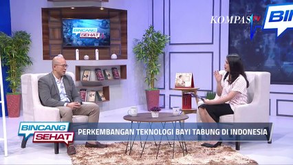 Perkembangan Teknologi Bayi Tabung Di Indonesia | BINCANG SEHAT