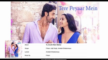 Tere Pyaar Mein (Song) Tu Jhoothi Main Makkaar| Ranbir, Shraddha| Pritam| Arijit, Nikhita | Amitabh