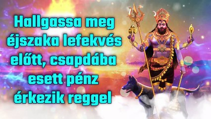 Hallgassa meg éjszaka lefekvés előtt, csapdába esett pénz érkezik reggel