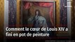 Comment le cœur de Louis XIV a fini en pot de peinture