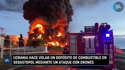 Ucrania hace volar un depósito de combustible en Sebastopol mediante un ataque con drones