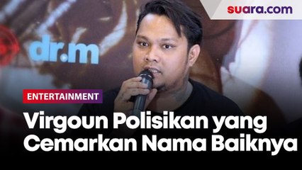 Virgoun Bakal Polisikan Orang-orang yang Mencemarkan Nama Baiknya