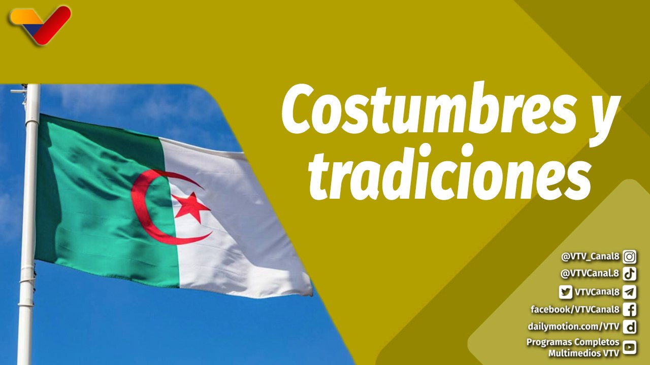 En el Mapa | Argelia, costumbres y tradiciones culturales