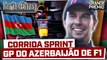 TRETA VERSTAPPEN X RUSSELL NA CORRIDA SPRINT DA F1 NO AZERBAIJÃO | Briefing