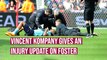 Vincent Kompany gives an injury update on Lyle Foster, Johann Berg Gudmundsson and Nathan Tella