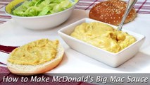 How to Make McDonald's Big Mac Sauce - Easy Homemade Big Mac Special Sauce Recipe
