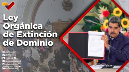 Programa Especial | Promulgación de la Ley Orgánica de Extinción de Dominio