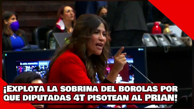 ¡VEAN! ¡Explota la sobrina del borolas por que diputadas 4T pisotean al PRIAN!