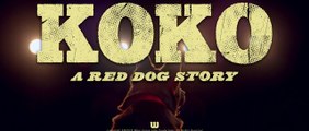 KoKo-A-Red-Dog-Story-Movie_Trailer_|NETFLIX|