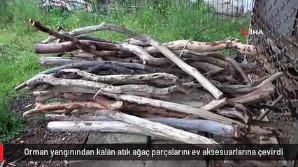 Orman yangınından kalan atık ağaç parçalarını ev aksesuarlarına çevirdi