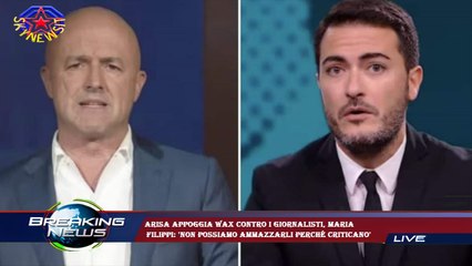 Arisa appoggia Wax contro i giornalisti, Maria  Filippi: 'Non possiamo ammazzarli perché criticano'