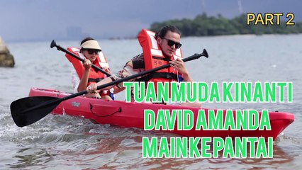 KINANTI TUAN MUDA AMANDA DAN LEO LIBURAN KE PANTAI - PART 2