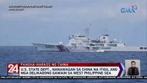 U.S. State Dept., nanawagan sa China na itigil ang mga delikadong gawain sa WPS | 24 Oras Weekend