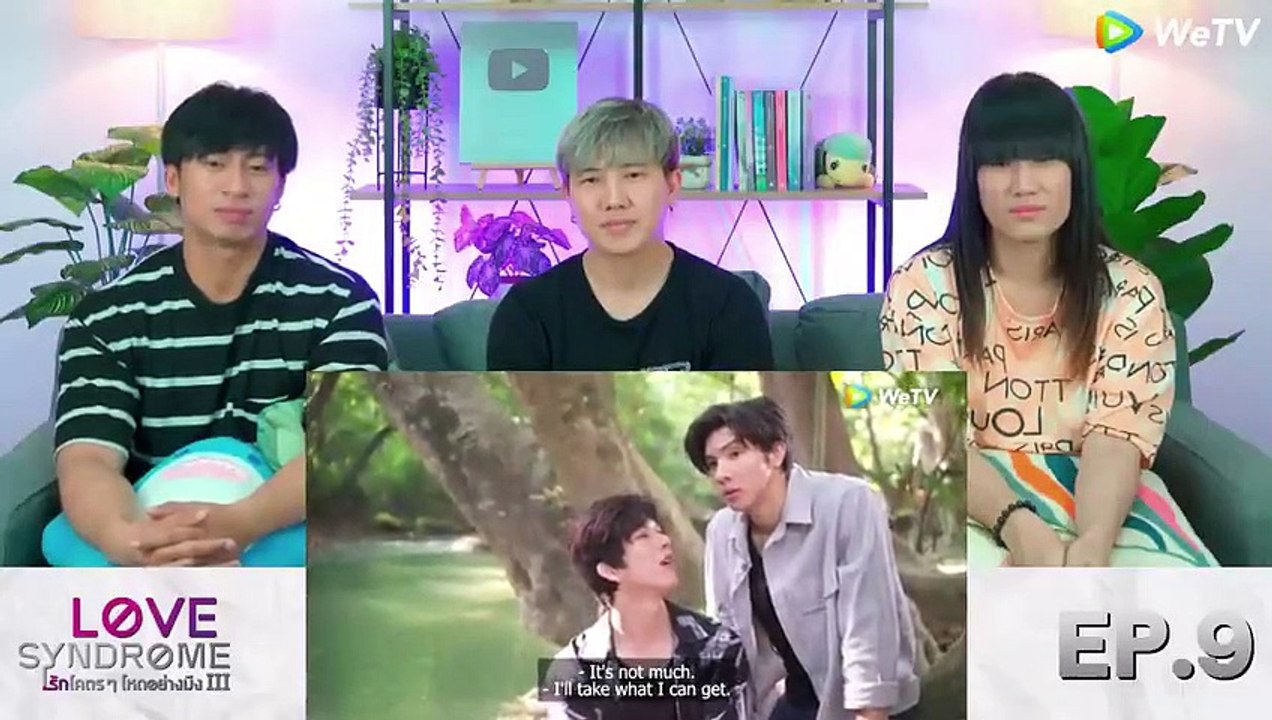 (ENG SUB) [REACTION] LoveSyndrome III รักโคตรๆ โหดอย่างมึง 3 - EP.9 - IPOND TV