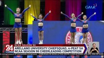 Arellano University Chiefsquad, 4-peat sa NCAA Season 98 Cheerleading Competition | 24 Oras Weekend