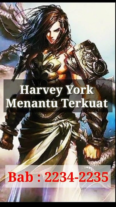 Bab 2234-2235 #Harvey York Menantu Terkuat