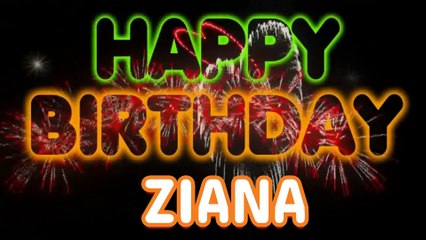 ZIANA Happy Birthday Song – Happy Birthday ZIANA - Happy Birthday Song - ZIANA birthday song