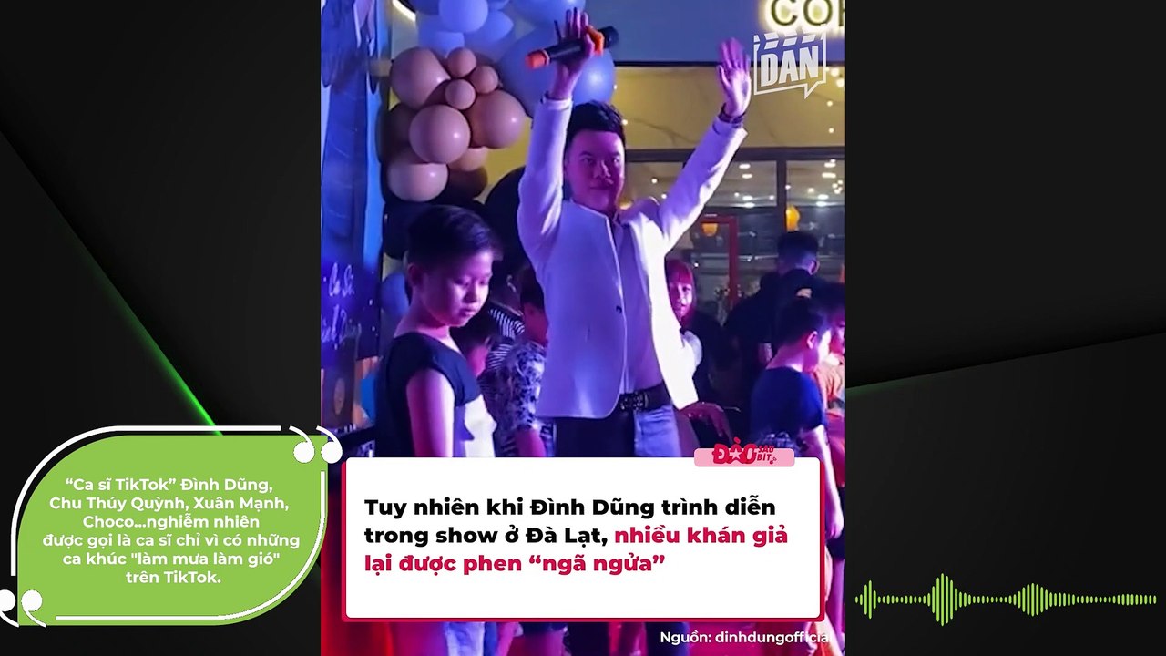 “Ca sĩ TikTok” Đình Dũng, Chu Thúy Quỳnh, Xuân Mạnh, Choco…nghiễm nhiên được gọi là ca sĩ chỉ vì có những ca khúc "làm mưa làm gió" trên TikTok | Điện Ảnh Net