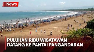 Akhir Libur Lebaran, Puluhan Ribu Wisatawan Padati Pantai Pangandaran