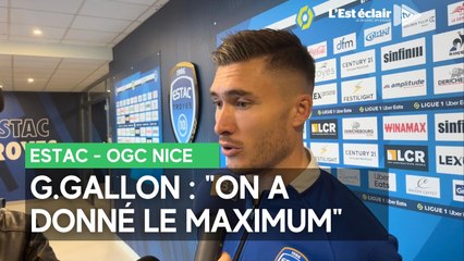 Réaction de Gauthier Gallon après la défaite de l'ESTAC face à l'OGC Nice