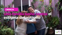 Una familia lucha contra el estigma del autismo