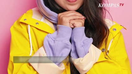 Cuaca Tak Tentu, Ikuti Tips Ini Biar Kamu Tetap Sehat Terus| SINAU
