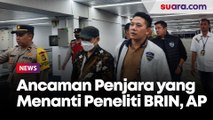 Peneliti BRIN Andi Pangerang Hasanuddin Jadi Tersangka, Terancam 6 Tahun Penjara