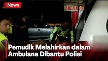 Hendak Pulang ke Depok,  Pemudik Melahirkan dalam Ambulans di Tol Kertajati Dibantu Polisi