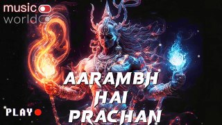 Aarambh hai prachand shiv motivational bhakti song