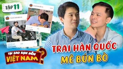 Tại Sao Bạn Đến Việt Nam 11 _ Chàng trai Hàn Quốc chọn SỐNG THỬ ở Việt Nam vì VÉ MÁY BAY MIỄN PHÍ