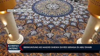 Berkunjung Ke Masjid Sheikh Zayed Serasa di Abu Dhabi
