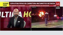 Explosión de pipa en Matamoros, Tamaulipas, provoca cierre de carreteras