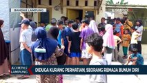 Diduga Kurang Perhatian Keluarga, Seorang Remaja Akhiri Hidupnya