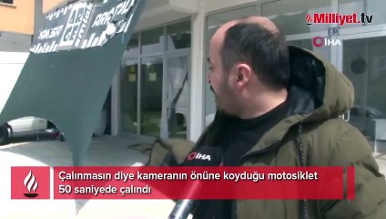 Çalınmasın diye kameranın önüne koyduğu motosiklet 50 saniyede gitti