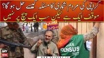 How will problem of Karachi census be resolved