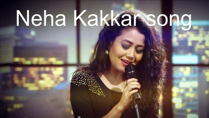 Song Neha Kakkar _#nehakakkarsong _#nehakakkar _#trendingsong _#trendingvideo _#viralvideo