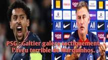 PSG : Galtier galère tactiquement, l'aveu terrible de Marquinhos.