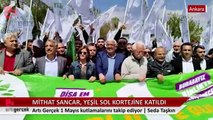Mithat Sancar, 1 Mayıs Ankara kutlamalarına Yeşil Sol Parti kortejinde katıldı