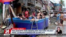 Mga diskarte para magpalamig ngayong holiday kahit 'di makapagbakasyon sa malayo | 24 Oras